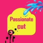 PassionateCut