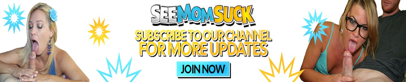 See Mom Suck