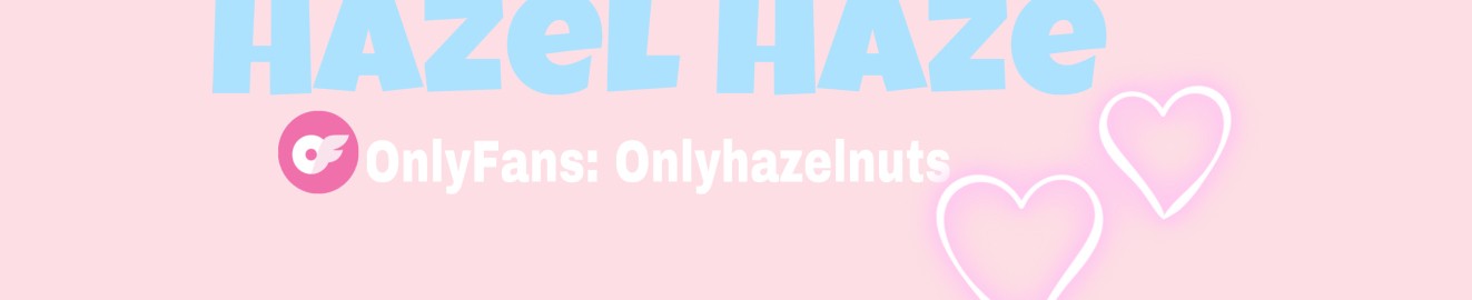 HazelHaze