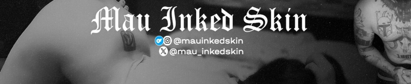 Mau Inked Skin