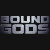 Bound Gods