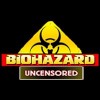 Biohazard Uncensored