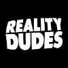 Reality Dudes