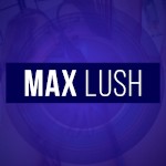 MaxLush