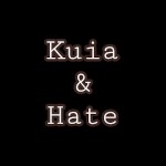 KuiaAndHate