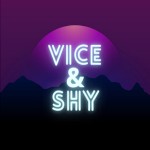 Viceandshy