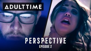 ADULT TIME PERSPECTIVE- TROMPERIE VENGÉE AVEC ALINA LOPEZ