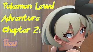 Pokémon Lewd Adventure Ch 2 : Bea