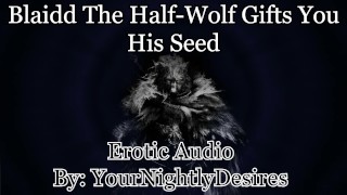 Blaidd tě používá, dokud nejsi naplněn semenem [Elden Ring] [Rough] (Erotické audio pro ženy)