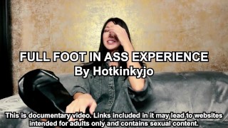 HOTKINKYJO FULL FOOT IN ASS EXPERIENCE - AUTO DOCUMENTAIRE