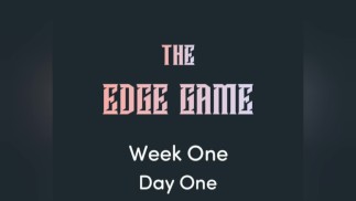 The Edge Game -Semana Uno -Día Uno