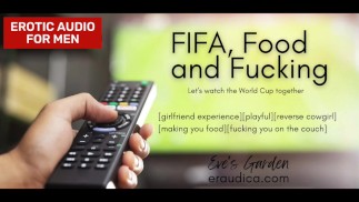 FIFA Food and Fucking - erotisches Audio für Männer von Eve's Garden