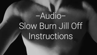 Audio Uniquement lent burn et Cum Countdown Jill Off Instructions (JOI) à utiliser avec un vibromasseur.