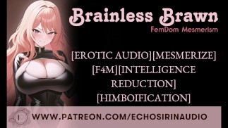 Brainless Brawn: Mesmérisme himbo