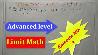 Advance Limit math exercises Teach By Bikash Educare episode no 3