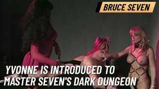 BRUCE SEVEN - Yvonne est introduite au dark dungeon de Maître Seven