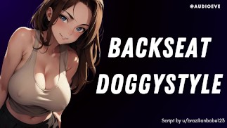[F4M] Rücksitz Doggstyle | Femdom Freundin Auto Sex ASMR Audio Rollenspiel