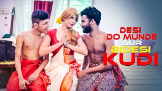 Two desi Indian Dude shares an Hot foreigner Girl ( Threesome Full Movie )