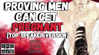 Prouver Men peut tomber enceinte [Top Version] | MPREG Male Gémissant Audio