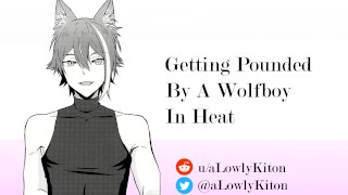 [M4F] Se faire pilonner par un wolfboy en chaleur