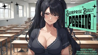 Surprise Bully Pegging | Erotic Audio Preview