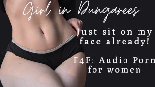 F4F | ASMR Audio Porno per donne | Siediti già sulla mia fottuta faccia!