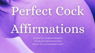 PERFECT COCK AFFIRMATIONS