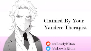 [M4F] Réclamé par votre thérapeute Yandere [MDom][Praise][Princess][Breeding]