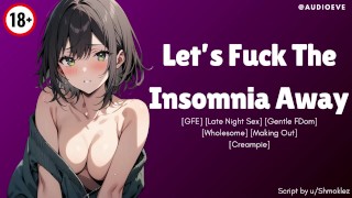 [F4M] Let’s Fuck The Insomnia Away [GFE] [Loving] [Wholesome] ASMR Roleplay audio érotique