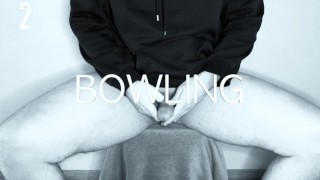 Cum Masturbation School - Leçon 2 Bowling