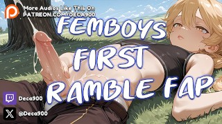 FEMBOY’S premier RAMBLE FAP | Audio NSFW et ASMR