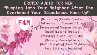 F4M | Bumping Into Your Neighbor After She Overheard Your Disastrous Hook-Up | Narrative