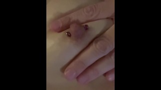 Playing with my pierced nipple