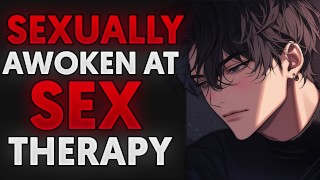 SEX THERAPY leads to SEXUAL AWAKENING... (submissive bf asmr audio)