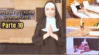 THE NUN WANTED TO FUCK | MYSTWOOD MANOR (part 10)